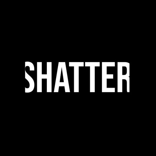 shatter